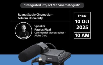 Sony Goes to Campus: Belajar Sinematografi bersama Profesional